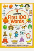 The First 100 Words (Usborne First Hundred Words)