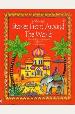 Stories From Around The World (Stories For Young Children) Stories From Around The World (Stories For Young Children)
