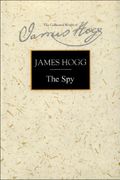 The Spy: A Periodical Paper of Literary Amusement and Instruction