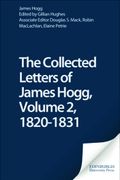 The Collected Letters of James Hogg, Volume 2, 1820-1831