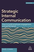 Strategic Internal Communication: How To Build Employee Engagement And Performance
