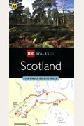100 Walks in Scotland: 100 Walks of 3â€“8 Miles