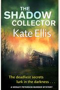 The Shadow Collector (The Wesley Peterson Murder Mysteries)