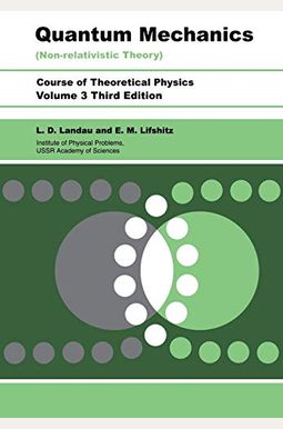 Quantum Mechanics: Non-Relativistic Theory Quantum Mechanics: Non-Relativistic Theory