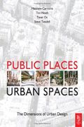 Public Places Urban Spaces: The Dimensions Of Urban Design
