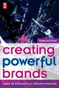 Creating Powerful Brands, Third Edition
