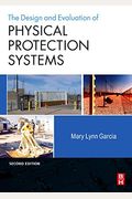 Design And Evaluation Of Physical Protection Systems