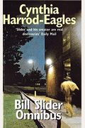 The Bill Slider Omnibus: Orchestrated Death/Death Watch/Necrochip