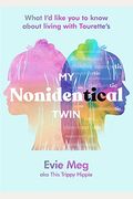 My Nonidentical Twin: What I'd Like You To Know About Living With Tourette's