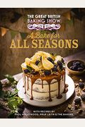 The Great British Baking Show: A Bake For All Seasons
