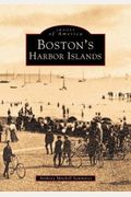 Boston's  Harbor  Islands   (Ma)  (Images  Of  America)