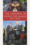 The Oxford Of Inspector Morse And Lewis