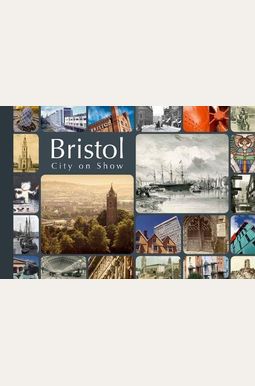 Bristol: Pevsner City Guide Bristol: Pevsner City Guide