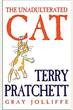 The Unadulterated Cat The Unadulterated Cat