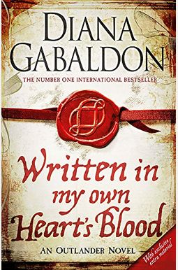 Written In My Own Heart's Blood Written In My Own Heart's Blood
