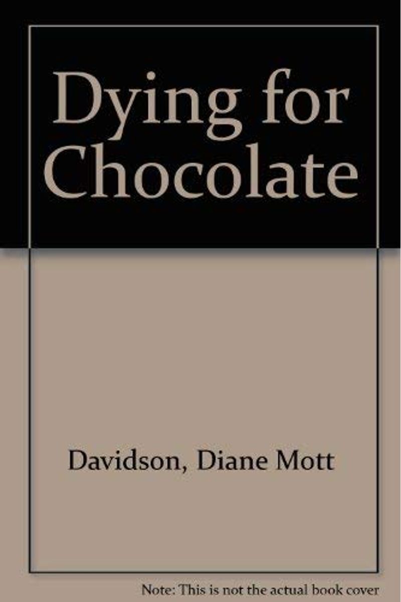 Dying For Chocolate