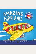 Amazing Airplanes Sound Book: A Very Noisy Book (Amazing Machines)
