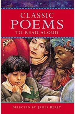 Classic Poems To Read Aloud Classic Poems To Read Aloud