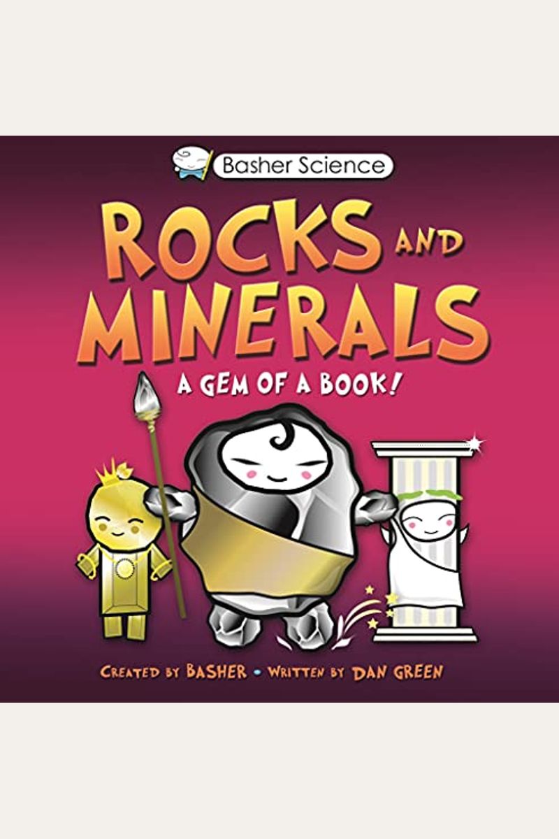Rocks And Minerals: A Gem Of A Read!