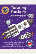 Amazing Machines Roaring Rockets Activity Book