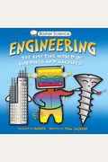 Engineering: The Riveting World Of Buildings And Machines