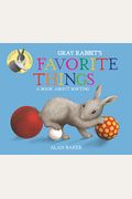 Gray Rabbit's Favorite Things