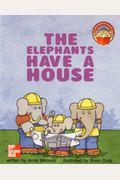 The Elephants Have A House: Mcgraw Hill Adventure Books (0021477493, 9780021477494)