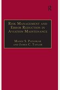 Risk Management and Error Reduction in Aviation Maintenance