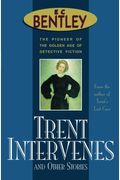 Trent Intervenes & Other Stories