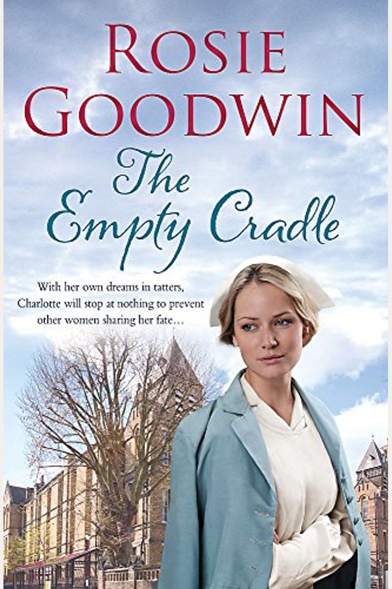 Buy The Empty Cradle Book By Rosie Goodwin