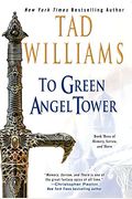 To Green Angel Tower Memory Sorrow And Thorn Book
