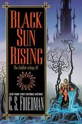 Black Sun Rising: The Coldfire Trilogy #1