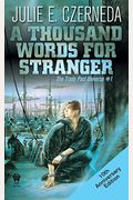 A Thousand Words For Stranger