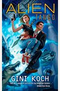Alien Tango (Alien Novels)