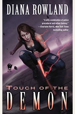 Touch Of The Demon: Demon Novels, Book Five Touch Of The Demon: Demon Novels, Book Five