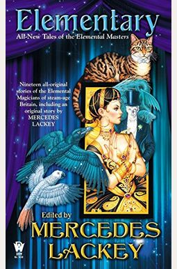 Elementary: All-New Tales Of The Elemental Masters Elementary: All-New Tales Of The Elemental Masters