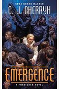 Emergence: Foreigner Sequence 7