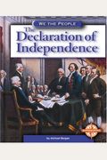 The Declaration Of Independence (We The People: Revolution And The New Nation)