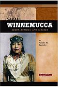 Sarah Winnemucca: Scout, Activist, And Teacher (Signature Lives: American Frontier Era)