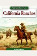 California Ranchos (We the People: Expansion and Reform)