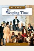 The Weeping Time (We The People: Civil War Era)