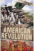 The Split History Of The American Revolution
