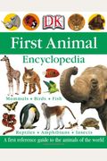 First Animal Encyclopedia (Dk First Reference