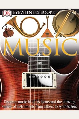 Dk Eyewitness Books: Music Dk Eyewitness Books: Music