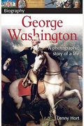 Dk Biography: George Washington