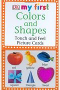 My First Touch & Feel Picture Cards: Colors & Shapes