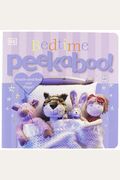 Bedtime Peekaboo!: Touch-And-Feel And Lift-The-Flap