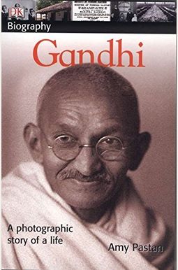 DK Biography: Gandhi DK Biography: Gandhi