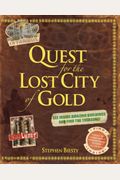 Quest For The Lost City Of Gold [With Stickerswith Riddle Cardwith Poster And Pieces To For Tunnel Viewer]