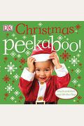 Christmas Peekaboo!: Touch-And-Feel and Lift-The-Flap